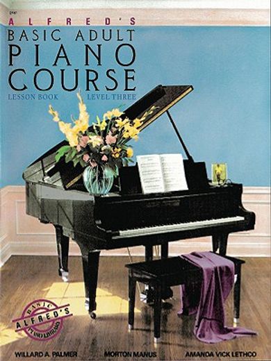 alfred´s basic adult piano course,lesson book, level 3 (en Inglés)