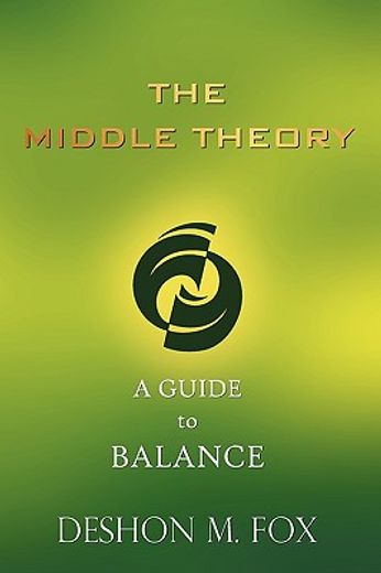 the middle theory,a guide to balance