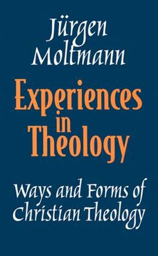 experiences in theology,ways and forms of christian theology