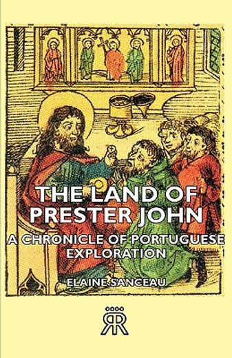 the land of prester john - a chronicle o