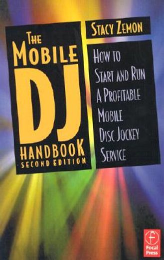 mobile dj handbook,how to start and run a profitable mobile disc jockey service