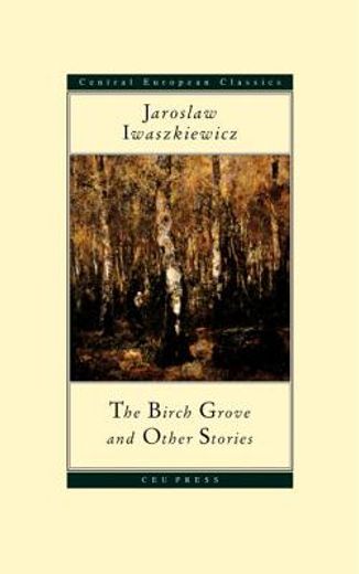 the birch grove and other stories (en Inglés)