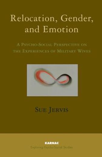 relocation, gender, and emotion,a psycho-social perspective on the experiences of military wives