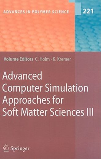 advanced computer simulation approaches for soft matter sciences iii