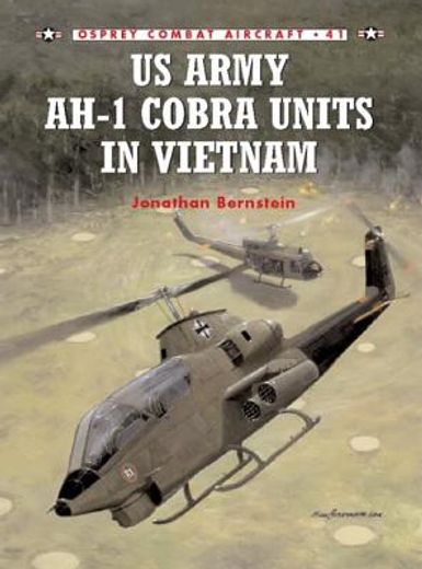 US Army AH-I cobra units in vietnam (en Inglés)