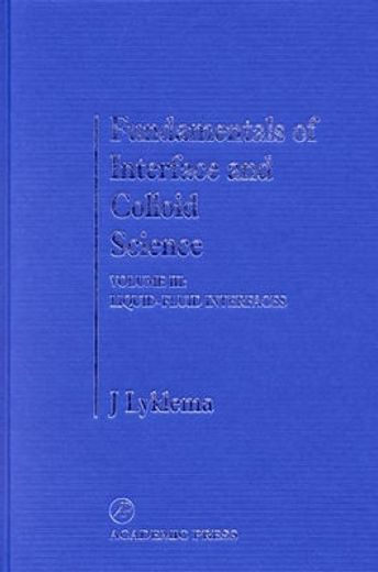 fundamentals of interface and colloid science,liquid-fluid interfaces