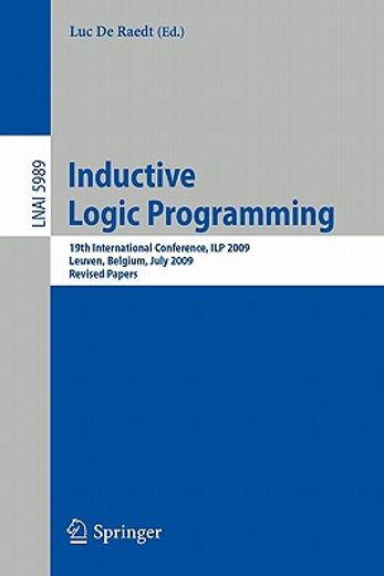inductive logic programming,19th international conference, ilp 2009 leuven, belgium, july 02-04, 2009 revised papers