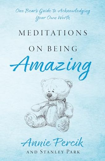 Meditations on Being Amazing (en Inglés)