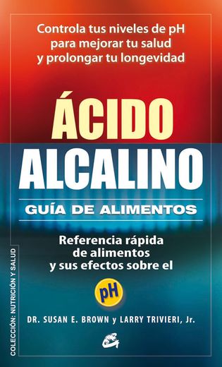 Acido Alcalino: Guia de Alimentos (in Spanish)
