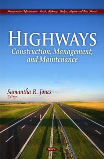 highways: construction, management, and maintenance