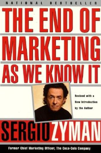 the end of marketing as we know it (in English)