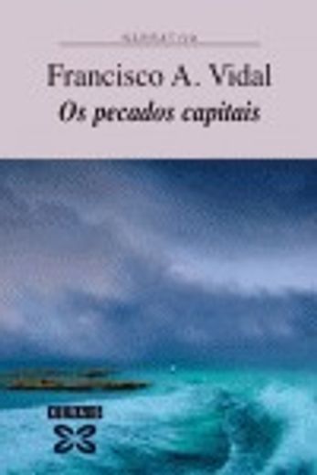 Os pecados capitais (Edición Literaria - Narrativa) (en Gallego)