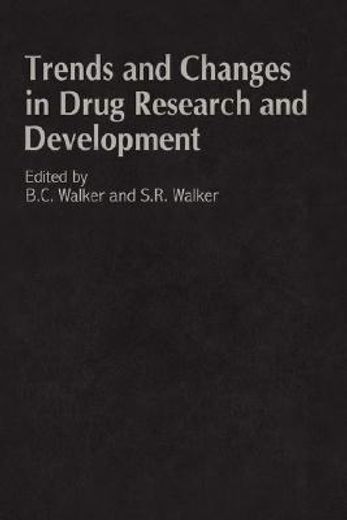 trends and changes in drug research and development (en Inglés)