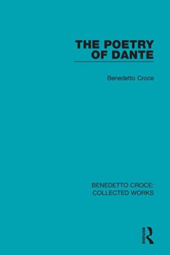 The Poetry of Dante (en Inglés)