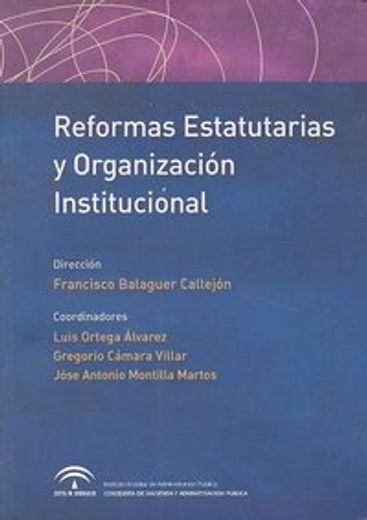 Reformas estatutarias y organización institucional