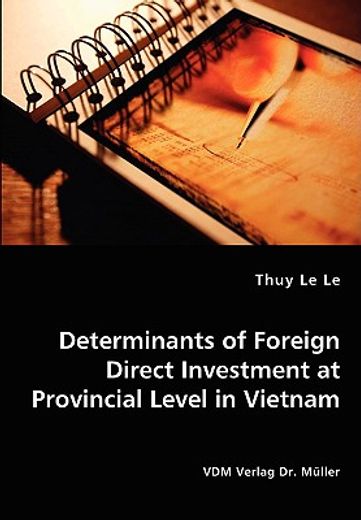 determinants of foreign direct investment at provincial level in vietnam