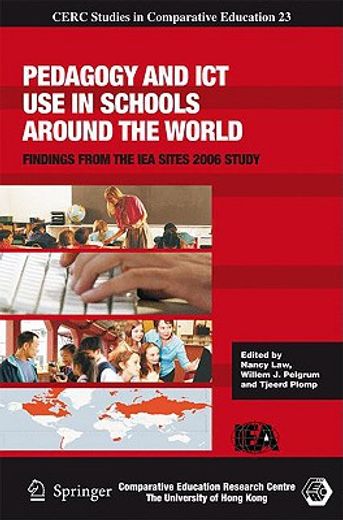 pedagogy and ict use in schools around the world,findings from the iea sites 2006 study