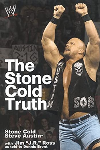 The Stone Cold Truth (Wwe) (en Inglés)