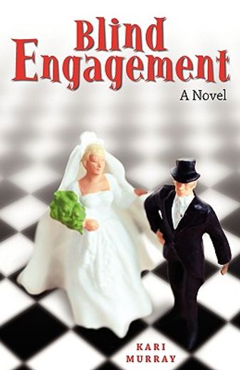 blind engagement: a novel