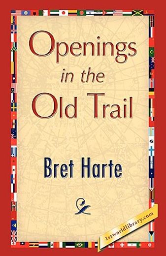 openings in the old trail