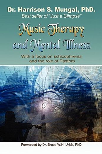 music therapy and mental illness,with a focus on schizophrenia and the role of pastors