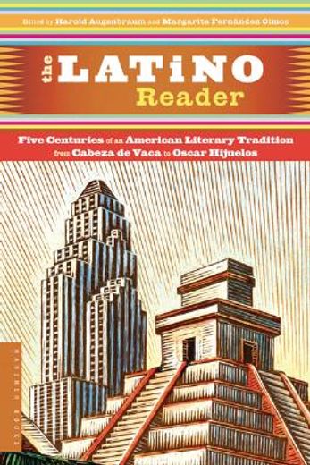 the latino reader,an american literary tradition from 1542 to the present