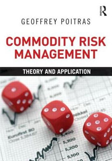 commodity risk management,theory and application