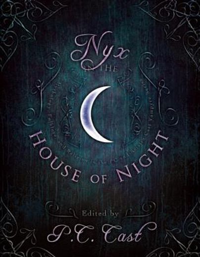 nyx in the house of night,mythology, folklore, and religion in the p.c. and kristin cast vampyre series