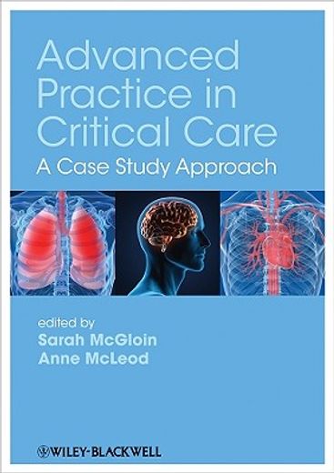 Advanced Practice in Critical Care: A Case Study Approach (en Inglés)
