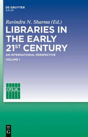 libraries in the early 21st century (en Inglés)