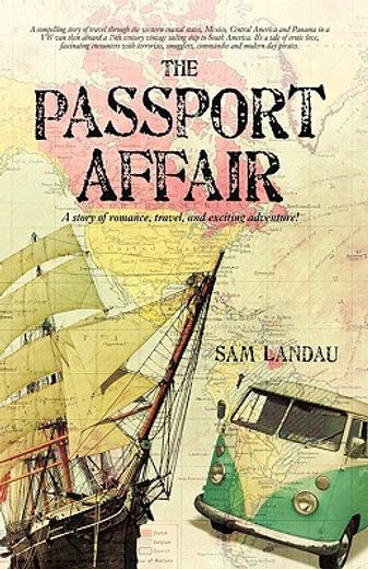 the passport affair,a story of romance, travel, and exciting adventure!