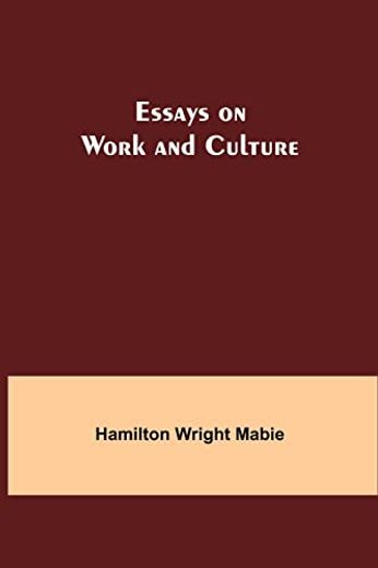Essays on Work and Culture (in English)