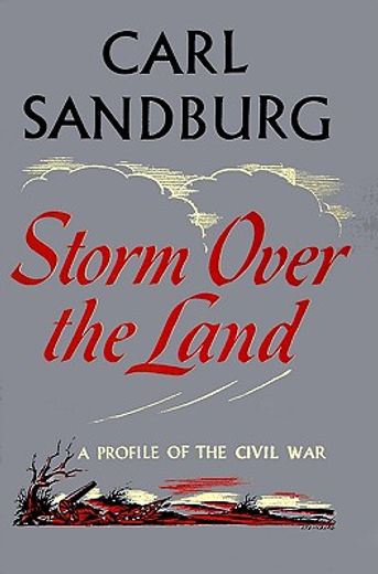 storm over the land,a profile of the civil war taken mainly from abraham lincoln (in English)