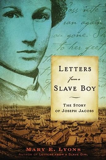 letters from a slave boy,the story of joseph jacobs