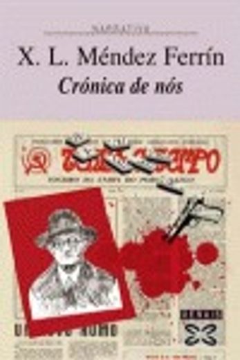 Crónica de nós (Edición Literaria - Narrativa)