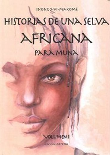 Historias De Una Selva Africana Para Muna (Alternativas)
