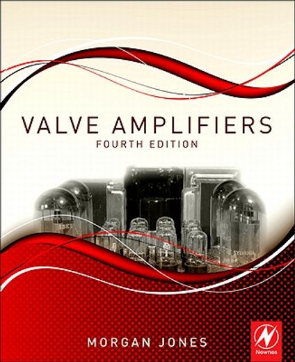 Valve Amplifiers (en Inglés)