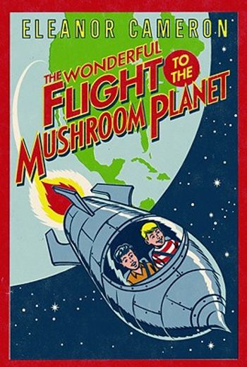 the wonderful flight to the mushroom planet (en Inglés)
