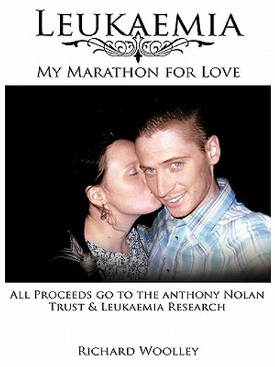 leukaemia my marathon for love