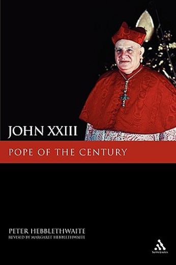 john xxiii,pope of the century (en Inglés)