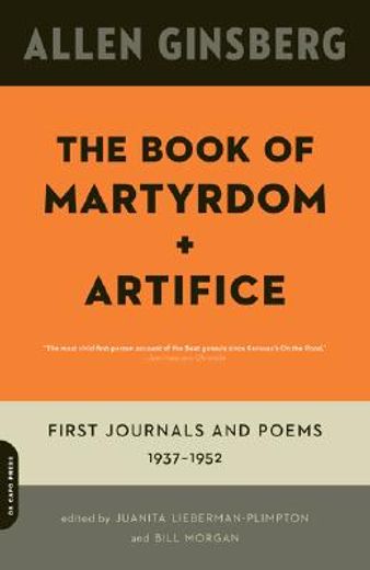 the book of martyrdom and artifice,first journals and poems: 1937-1952 (in English)