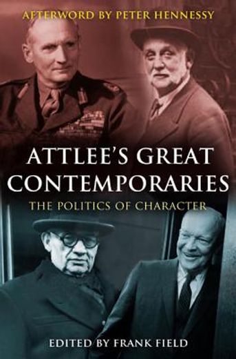 attlee´s great contemporaries,the politics of character