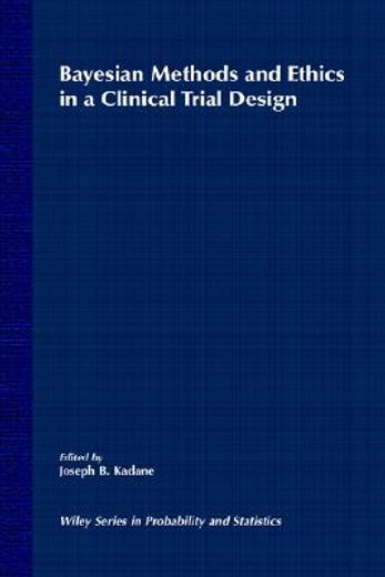 bayesian methods and ethics in a clinical trial design