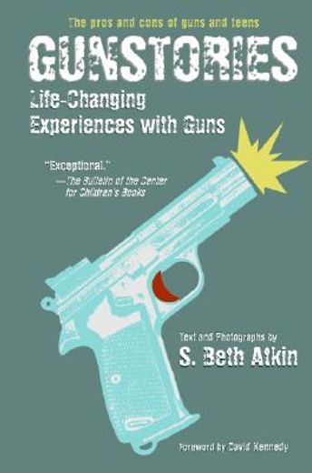 gunstories,life-changing experiences with guns