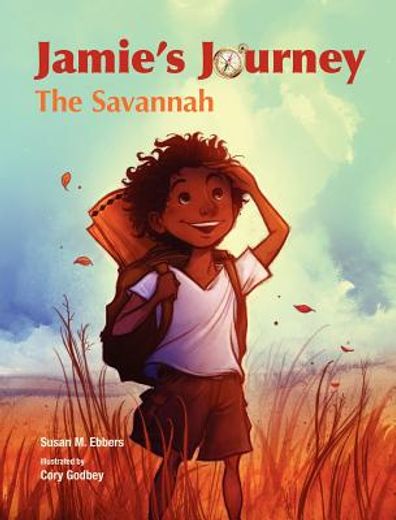 jamie ` s journey: the savannah