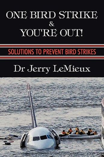 one bird strike and you´re out,solutions to prevent bird strikes