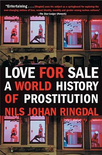 love for sale,a world history of prostitution (en Inglés)