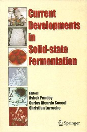 current developments in solid-state fermentation (en Inglés)