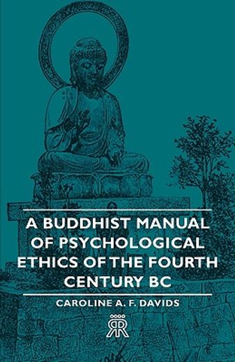 a buddhist manual of psychological ethics of the fourth century bc