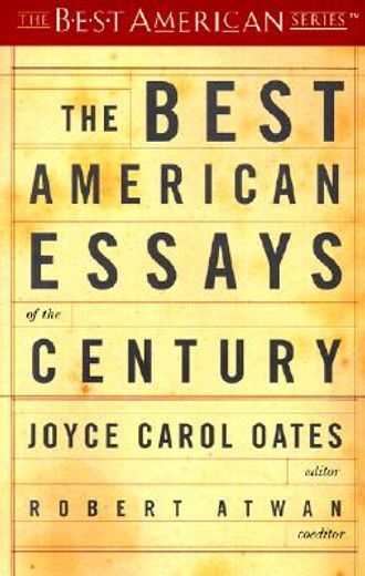 the best american essays of the century (en Inglés)
